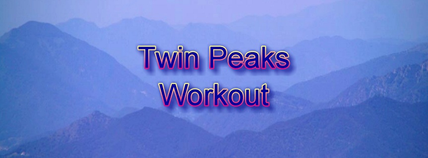 Twin Peaks Full Body Workout